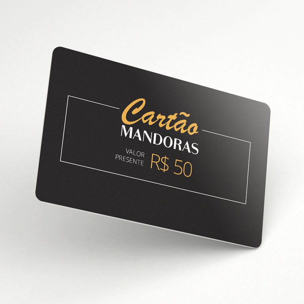 Cartão Presente MANDORAS - MANDORAS